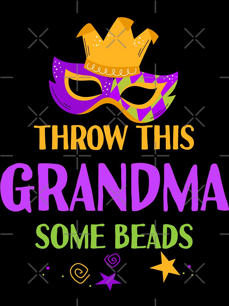 Throw This Grandma Some Beads Funny Mask Mardi Gras Costume Gift by TMelonShop