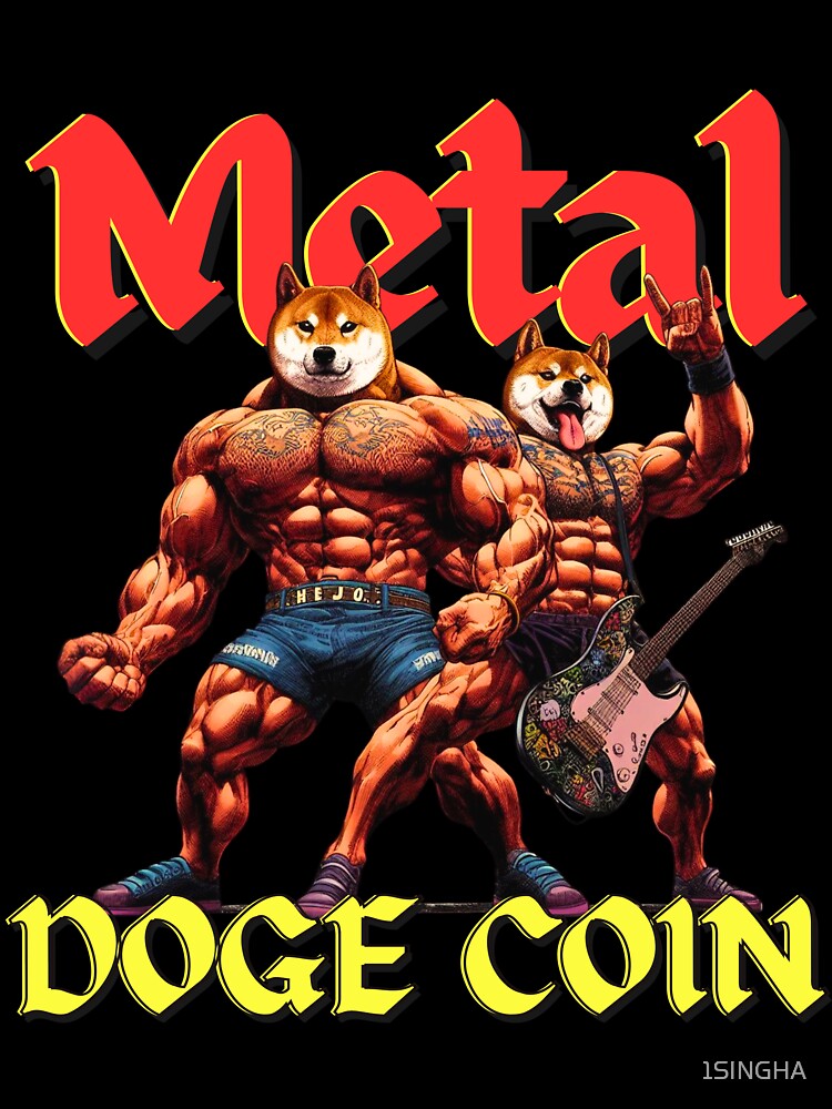 Metal Doge coin, Doge coin meme,shiba inu,manga meme,Doge coin by 1SINGHA