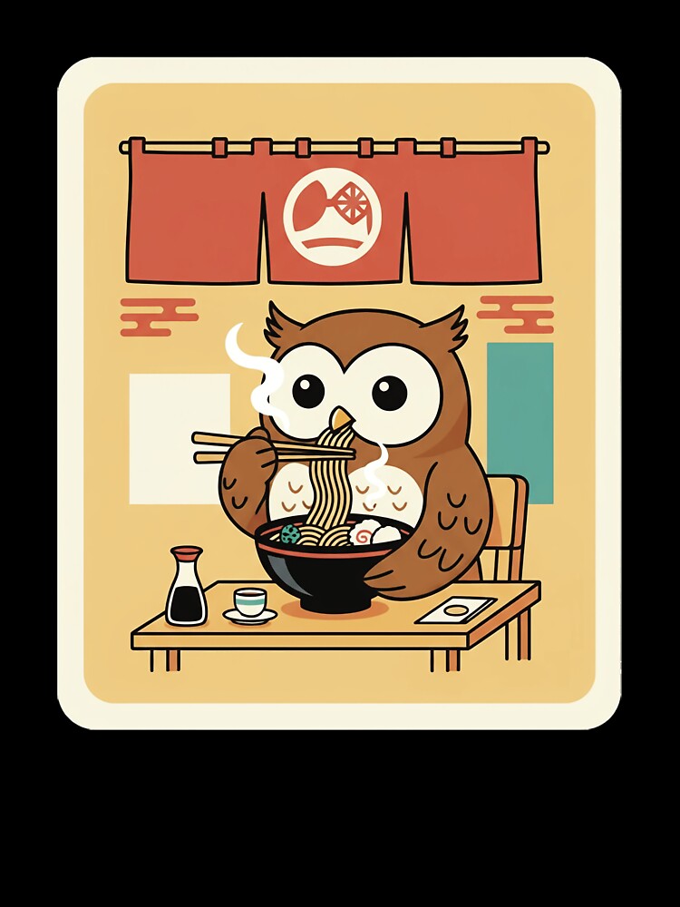 Owl Eating Ramen Cute Japanese Noodle by JordynLadukeg65