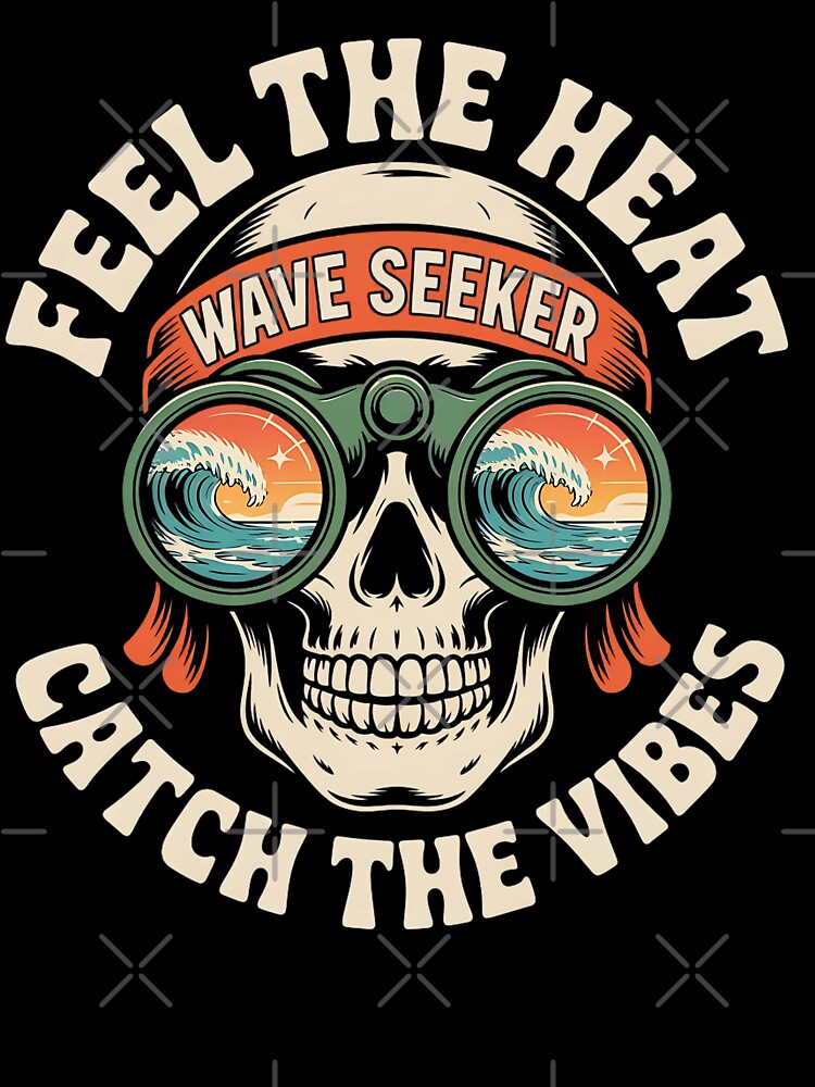 Feel The Heat Catch The Vibes by universe-hold ⭐⭐⭐⭐⭐