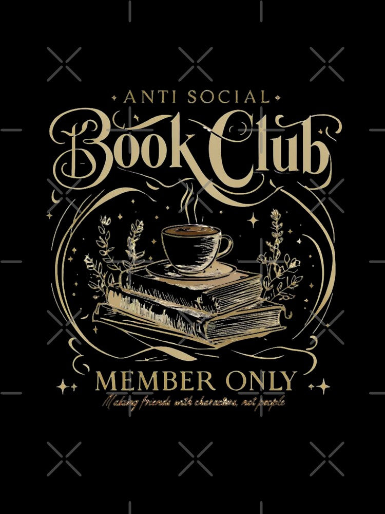 Anti Social Book Club: Dark Academia Reader & Coffee Lover Design by HBDStudio