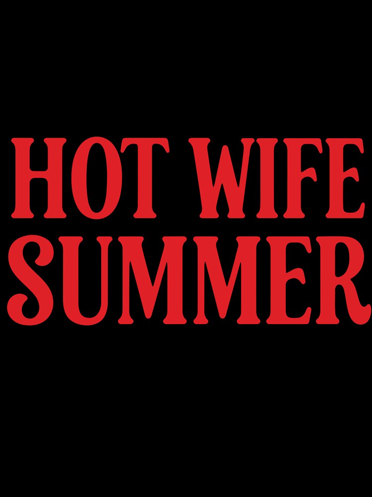 Hot Wife Summer Bride Era Bachelorette Party Girls Trip Funny Design by kiralynstration