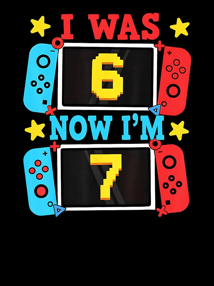 I Was 6 Now I’m 7 Gamer Birthday Level Up by FGTV2021