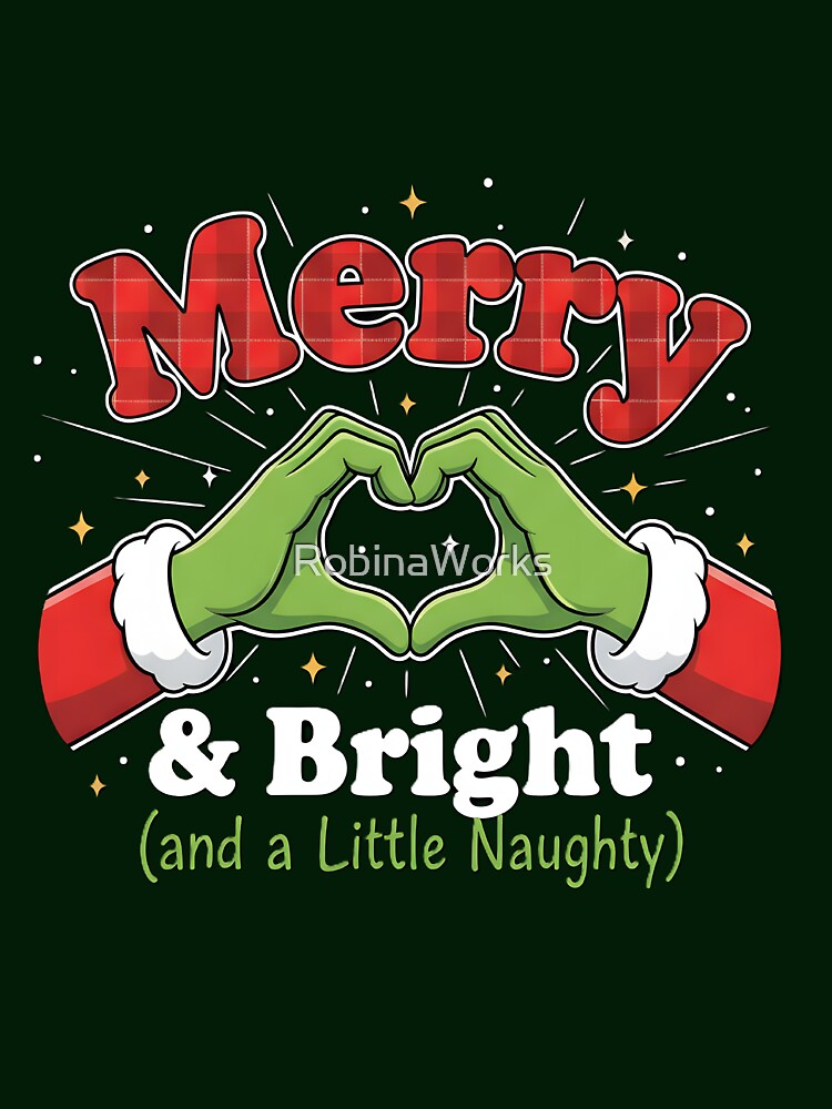 Merry & Bright Naughty Christmas Heart Hands Fun by RobinaWorks