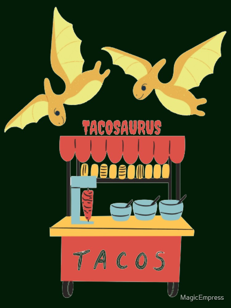 Tacosaurus Cinco De Mayo by MagicEmpress