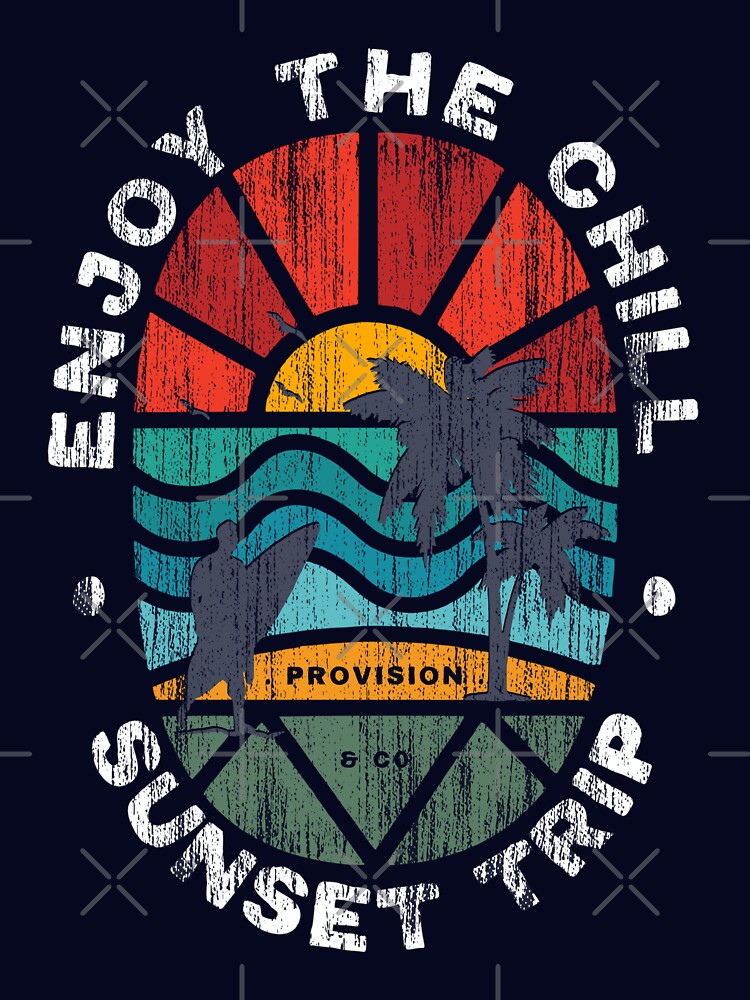 Enjoy the chill sunset trip surfing by Tshirtart