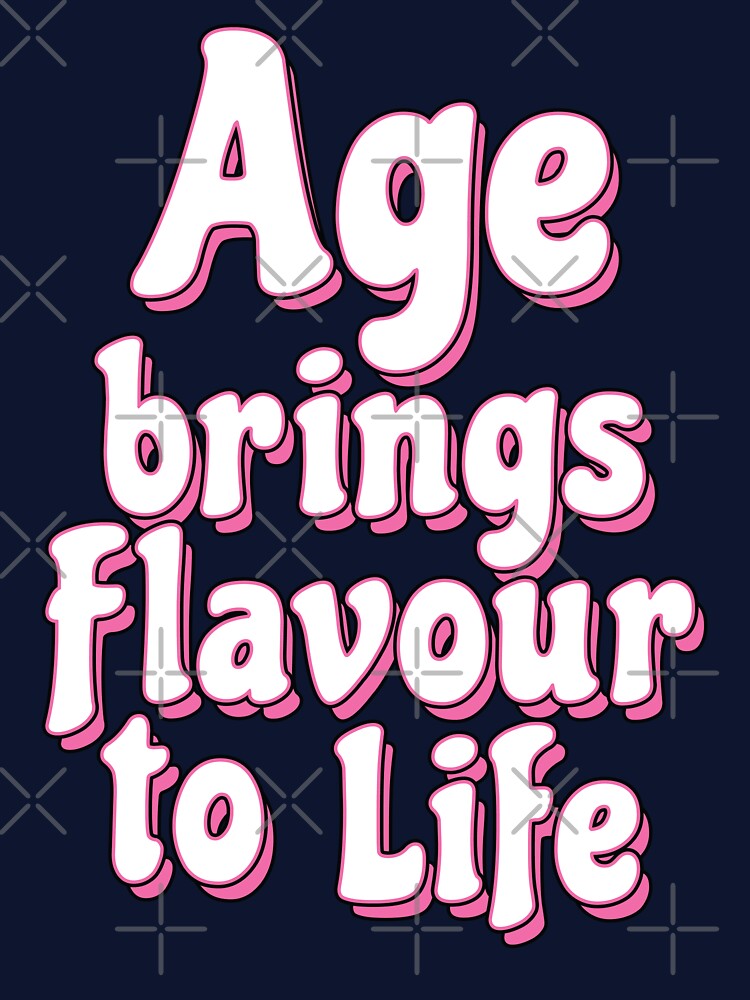 Age brings Flavour to Life - Maturity slogan by Harlake