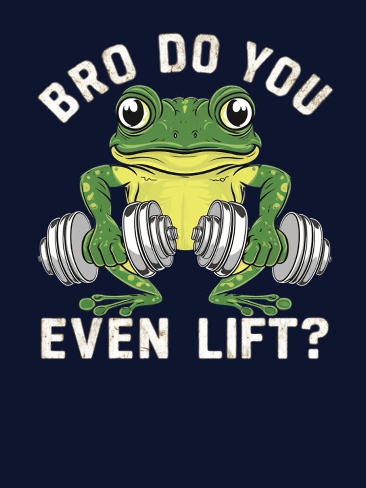 Bro Do You Even Lift Funny Meme Frog Fitness by dal-koz-ar