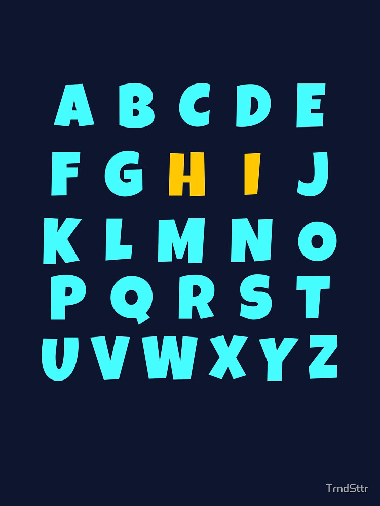 Alphabet Hi - Welcome Back to School by TrndSttr
