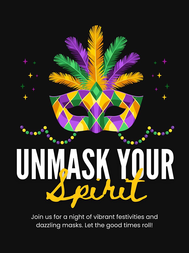 Funny Unmask Your Spirit Mardi Gras Carnival by MotivaChic