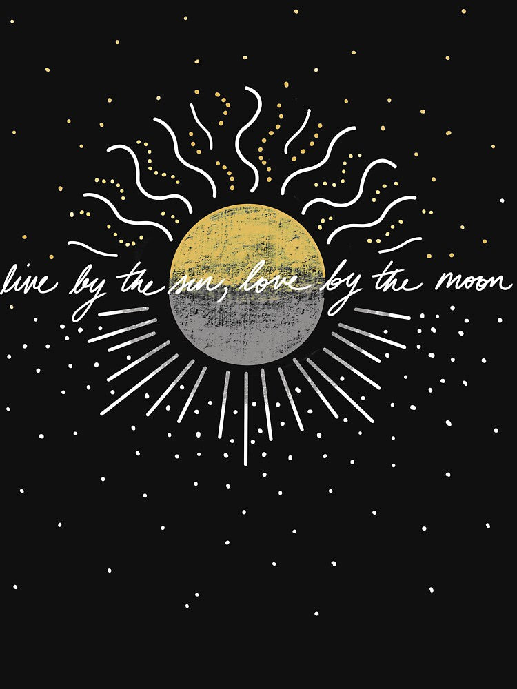 Live by the sun, love by the moon by MugDesignStore