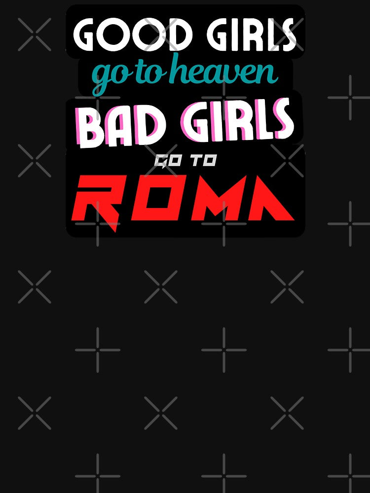 "Roma" Good Girls / Bad Girls Bachelorette evjf by LeddsoDello