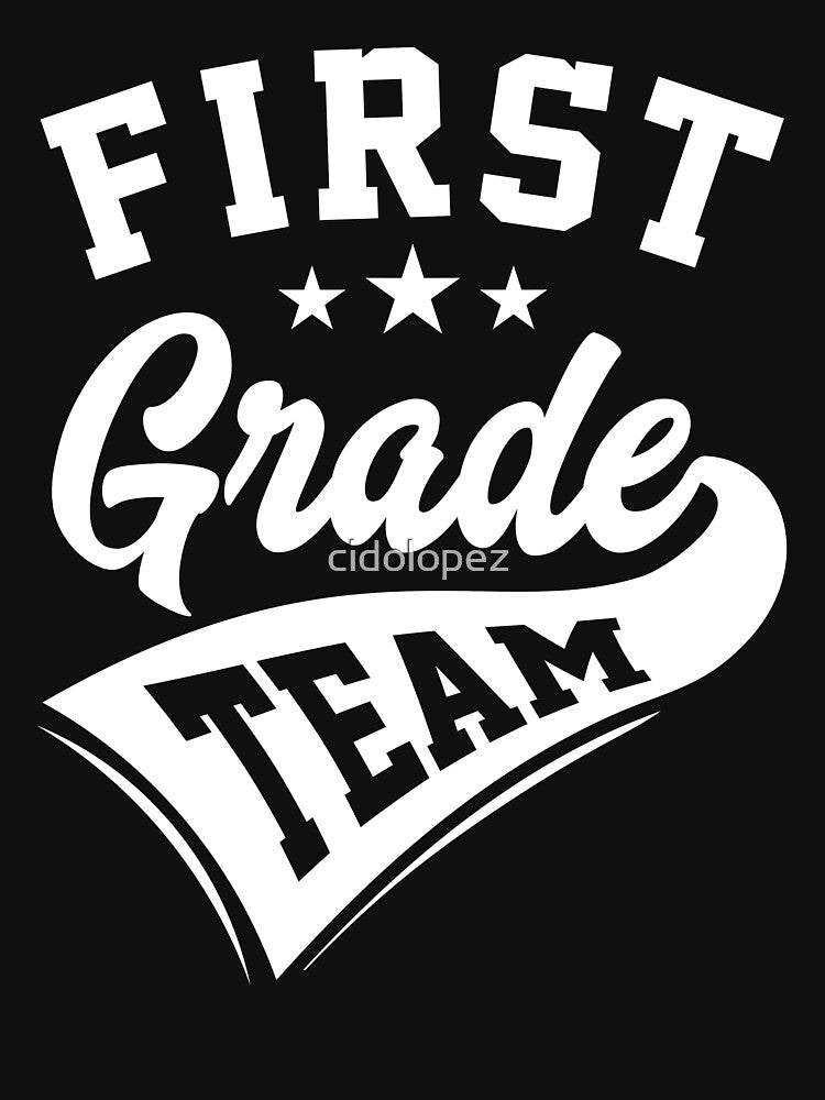 Team 1st First Grade Teacher Back To School by cidolopez