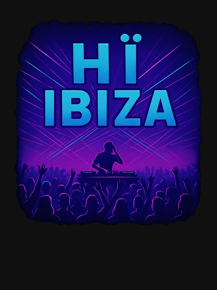Hi Ibiza - Party in the club by Graphicarium Shop
