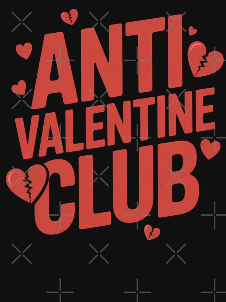 Anti Valentine Club – Anti Love Quote by Harpagann