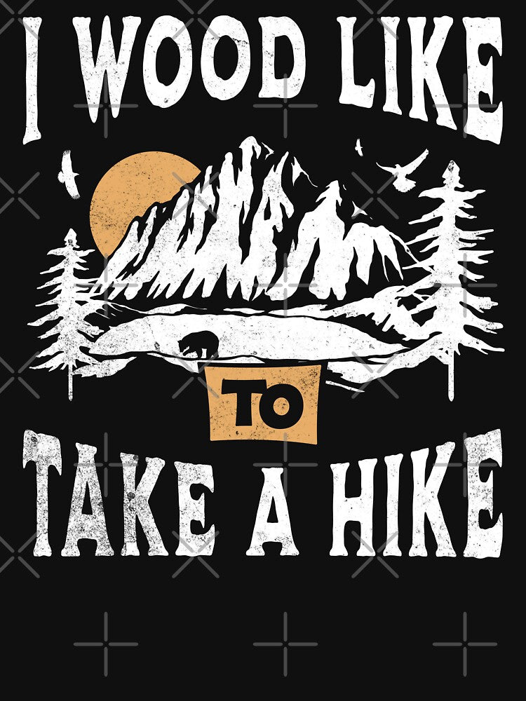 I Wood Like To Take A Hike Funny Vintage Hiking Mountains by Zulfiqqar