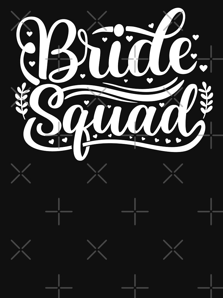 Bride Squad Wedding Group by Comfy Creations