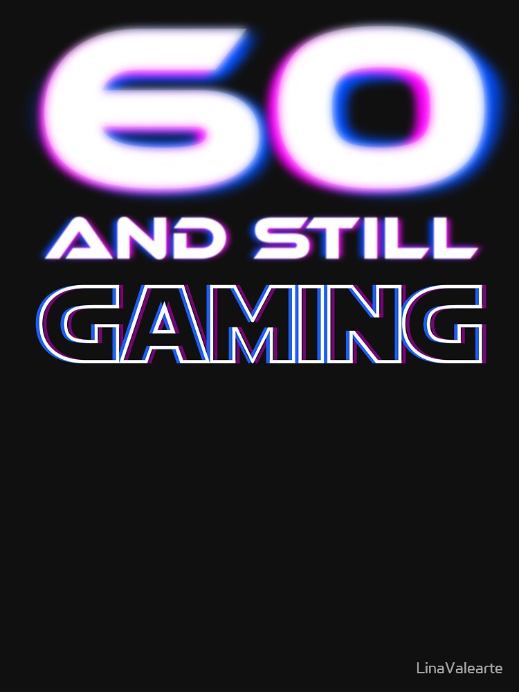 60 and Still Gaming Retro Neon Glitch Gamer Birthday by LinaValearte