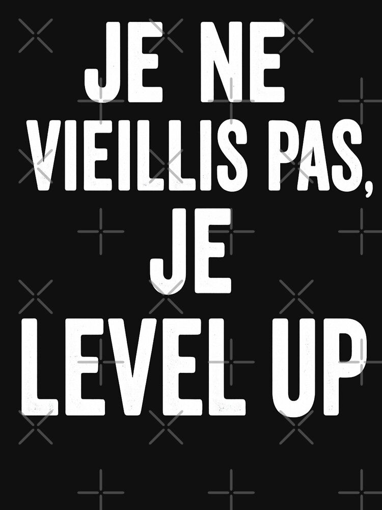 Geek T-shirt “I don’t get older, I level up” – Funny gamer quote by Japonmania : "le style venu du coeur "