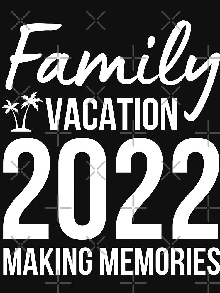 Family Vacation 2022 Making Memories Matching Family Beach by Ake10