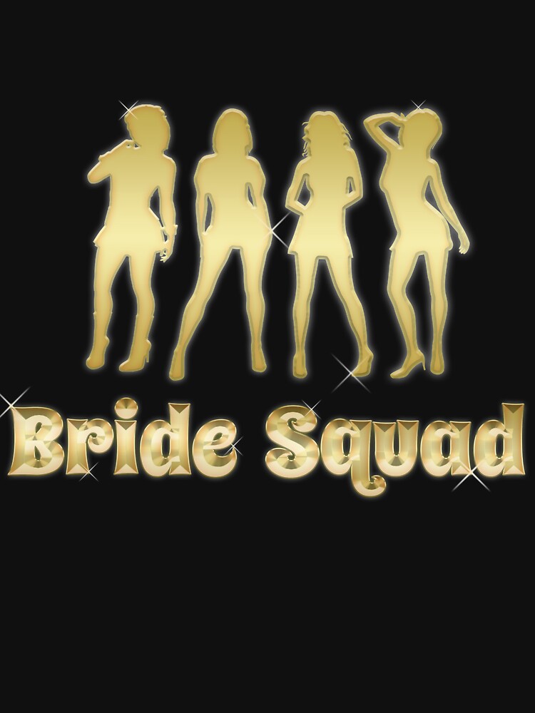 Women's Gold Bride Squad Bachelorette T-Shirt by doxaapparell