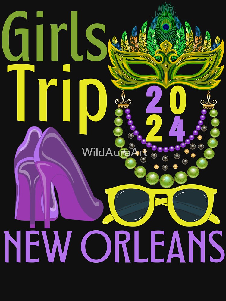 Girls Trip New Orleans 2024 Mardi Gras Mask Friends Vacation Birthday Party by WildAuraArt