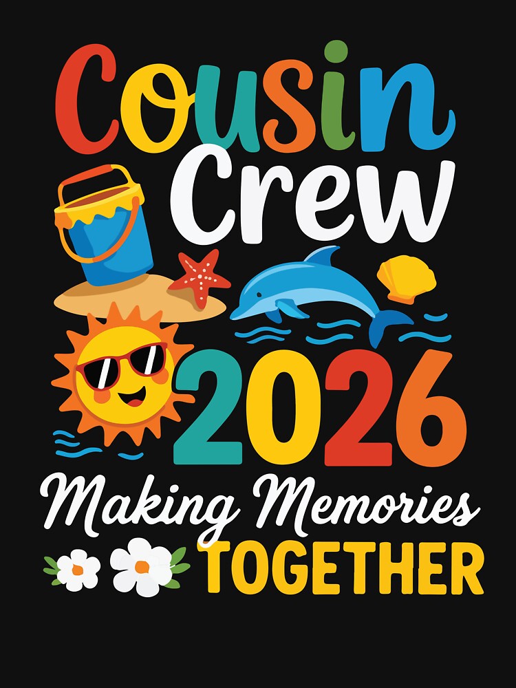 Cousin Crew 2026 – Summer Vacation Making Memories by kiralynstration