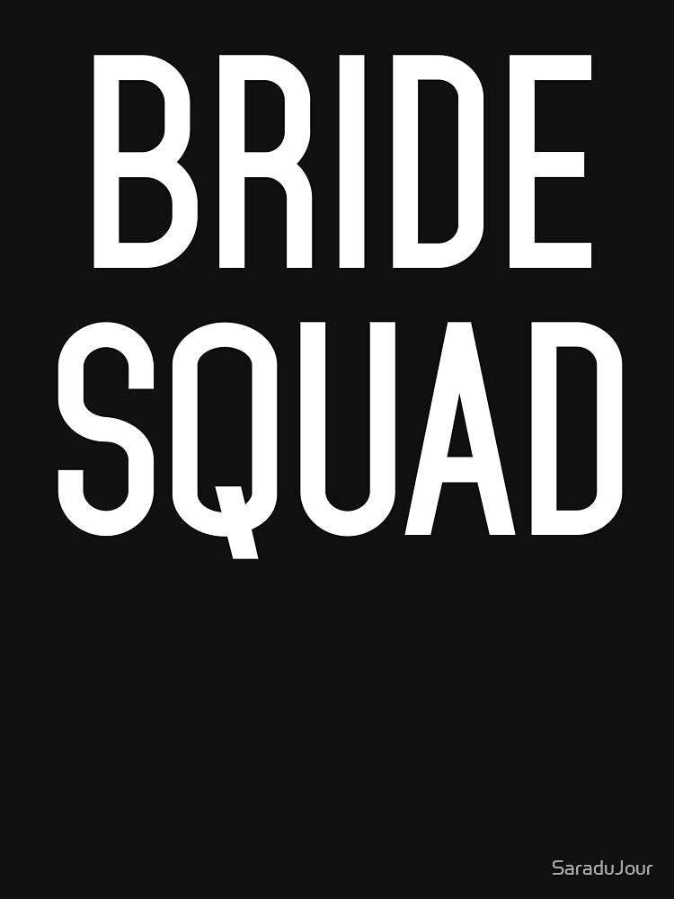 Bride Squad by SaraduJour