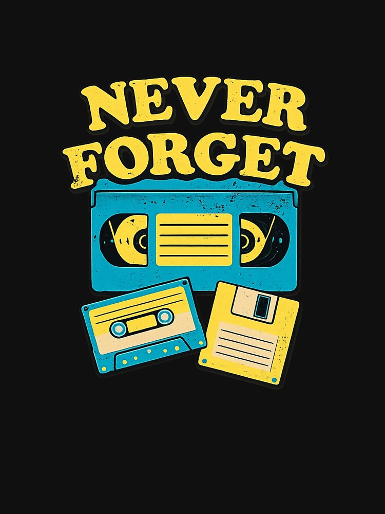Never Forget Retro Cassette Tape Vintage 80s 90s Nostalgia by Dujosufot