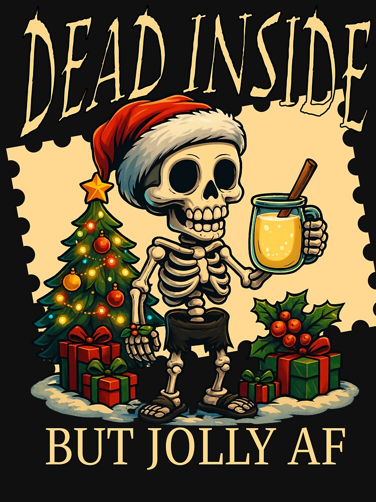 Dead Inside But Jolly Skeleton Christmas Eggnog Art by MTJ-Mushrooms