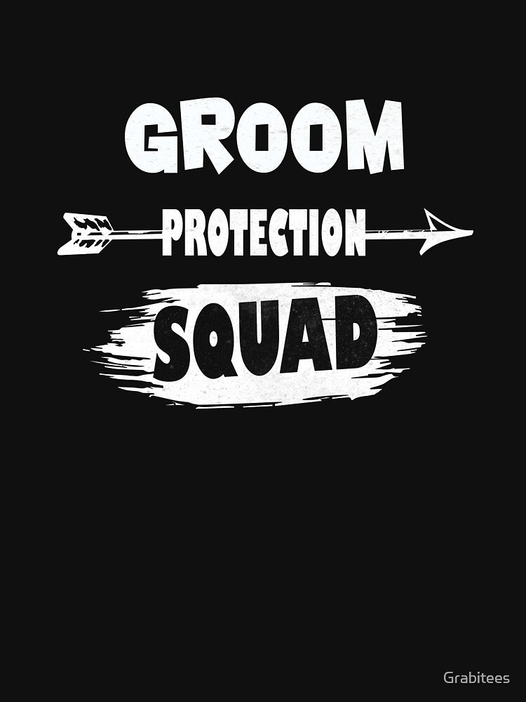 Groom Protection Squad - Funny Grooms Bachelor Party Gift graphic by Grabitees