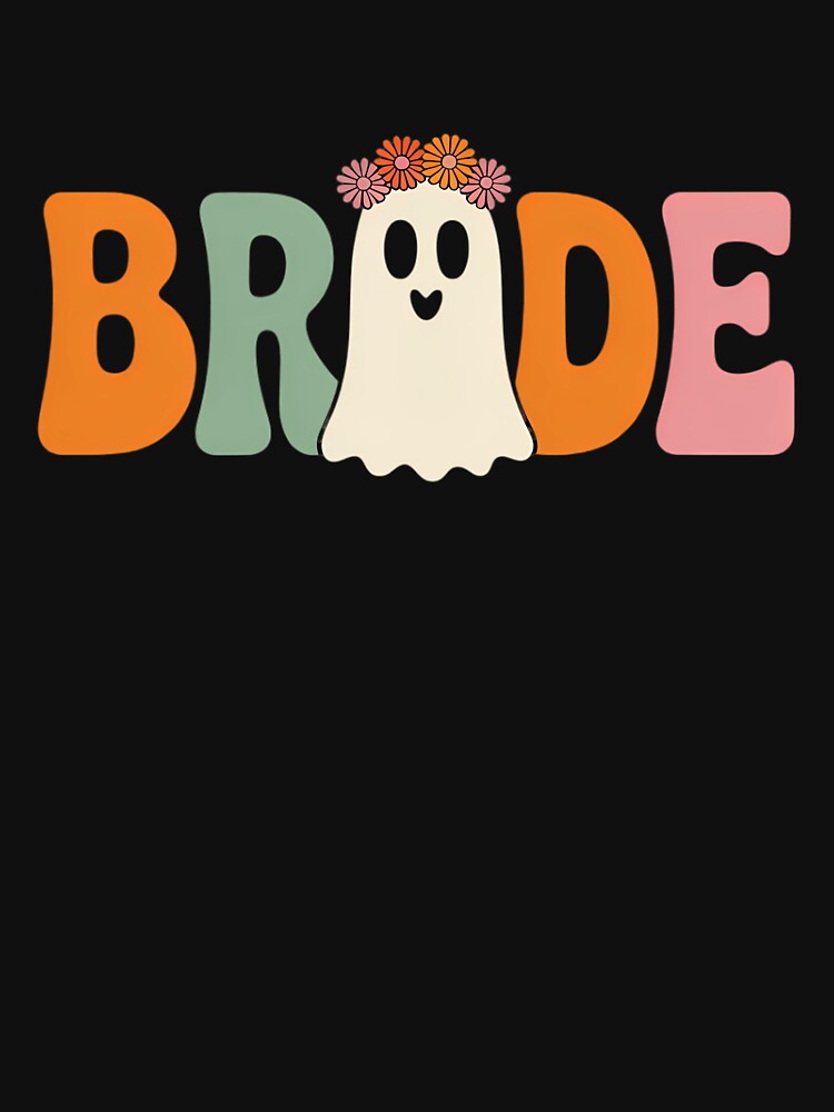 Bride Let's Go Ghouls Ghost Halloween Spooky Bachelorette by TyraYoung
