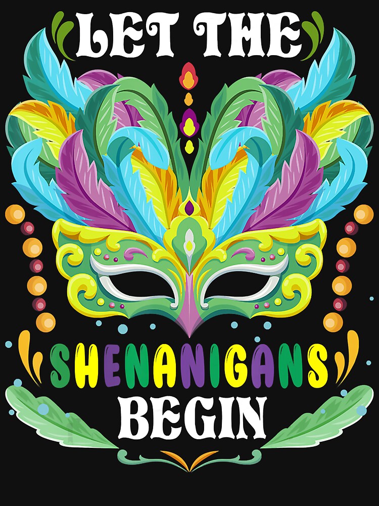 Let The Shenanigans Begin Mask Mardi Gras Flat Costume by CindyButler