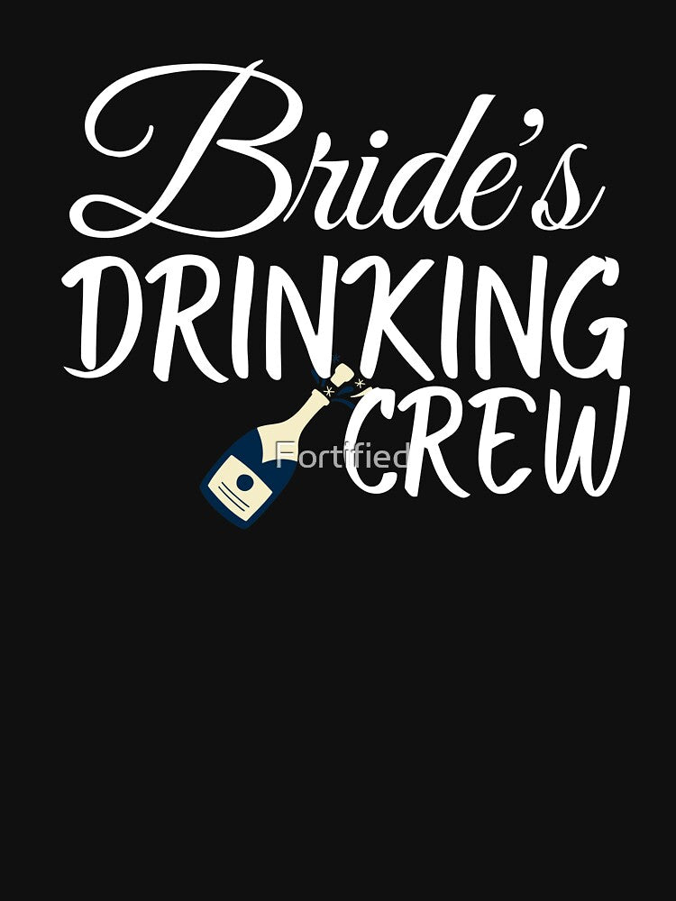 brides drinking squad design for Bachelorette or hen party for the bridal team - find your thing by Fortified