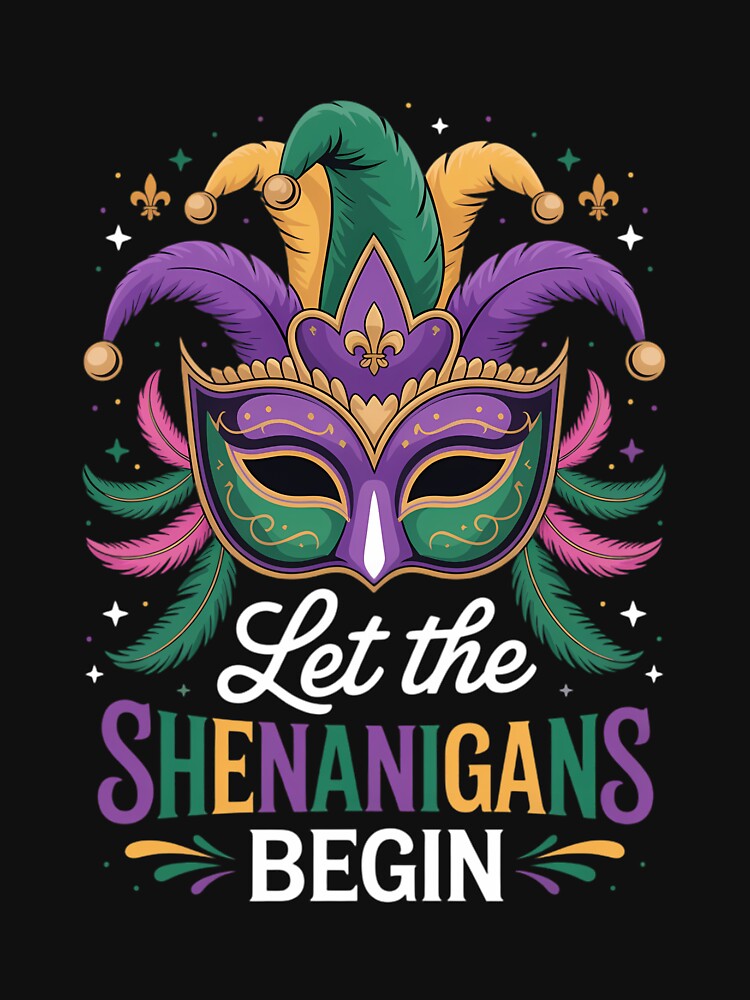 Mardi Gras Let The Shenanigans Begin Mask by JonathalIngham