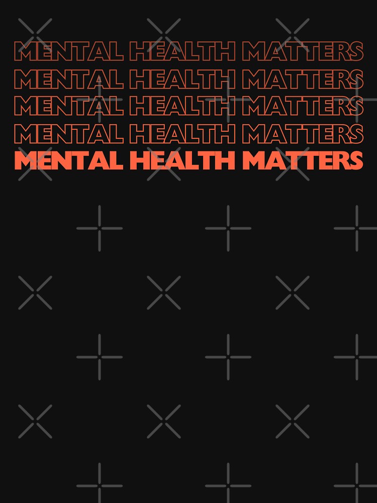 Mental health matters - Mental health awareness designs by ScientistArtist