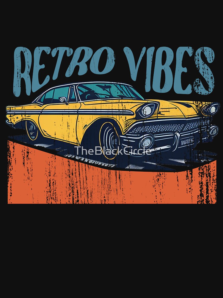 Retro vibes , Vintage  car ,Retro design by TheBlackCircle