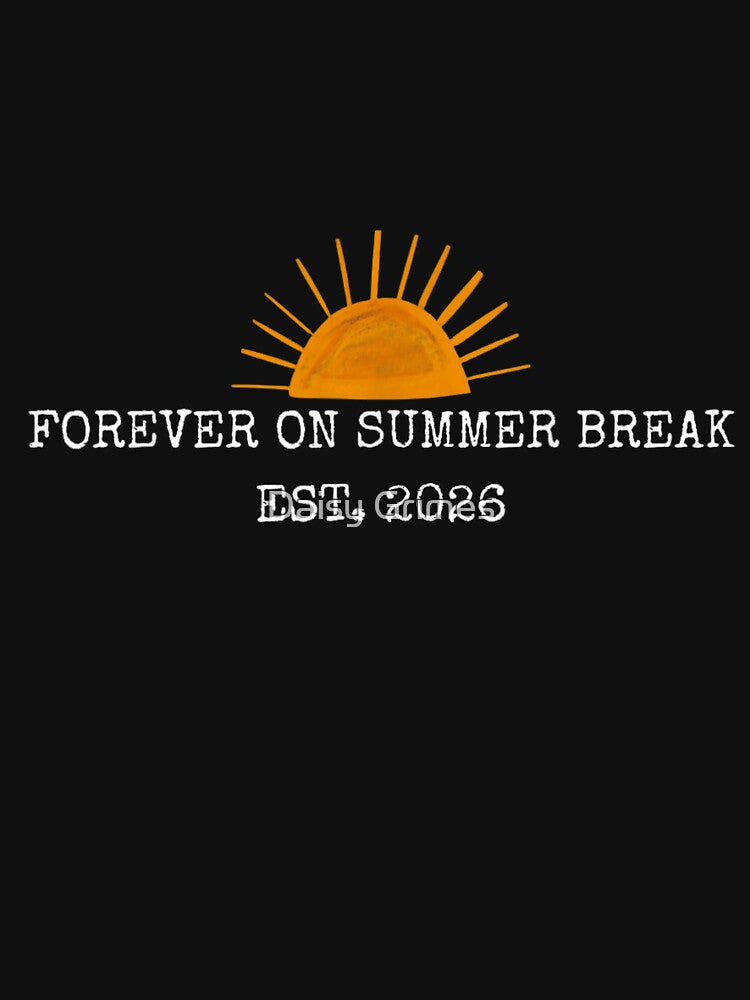 Forever On Summer Break Est 2026 Retro Sunset Graduation Vacation Aesthetic by Daisy Grimes