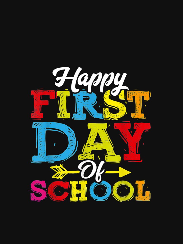 happy first day of school, teacher or student, back to school, teacher life by victorshopp