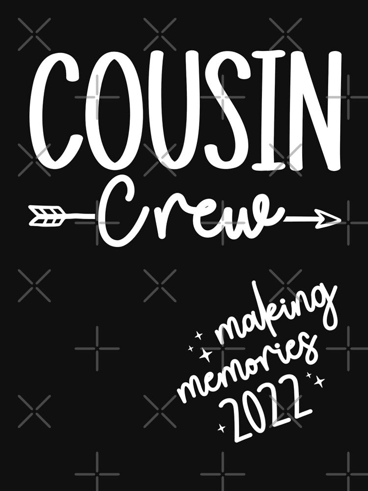 Cousin Crew 2022 Making Memories Vacation Matching by gronthik