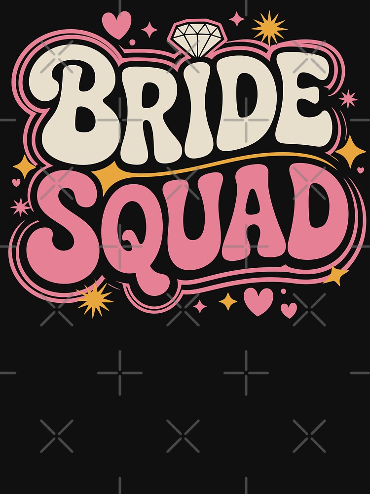 Bride Squad Bachelorette Party by tmerchtrends