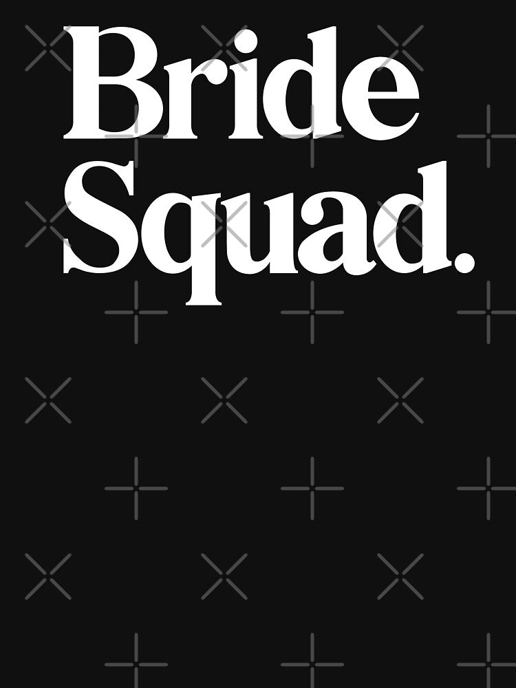 Bride Squad - Beautiful Typography by heyluckyseven