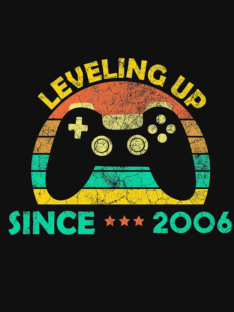 Born In 2006, Leveling Up Since 2006 Gamers Birthday Gift by Wadia Hamda