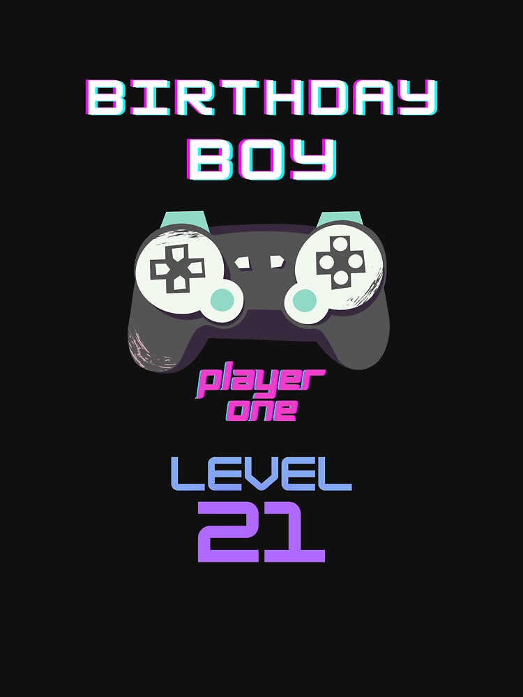 BIRTHDAY BOY LEVEL 21 by 30-Merch
