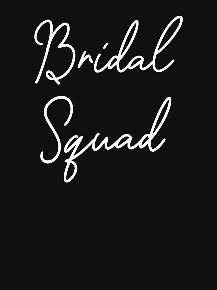Bridal Squad (white) by Allyoudois