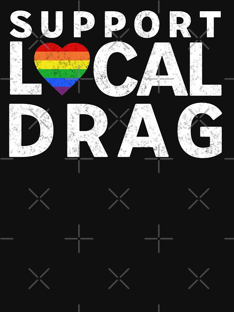 Support Local Drag LGBTQ Pride Rainbow Heart by PUFFYP