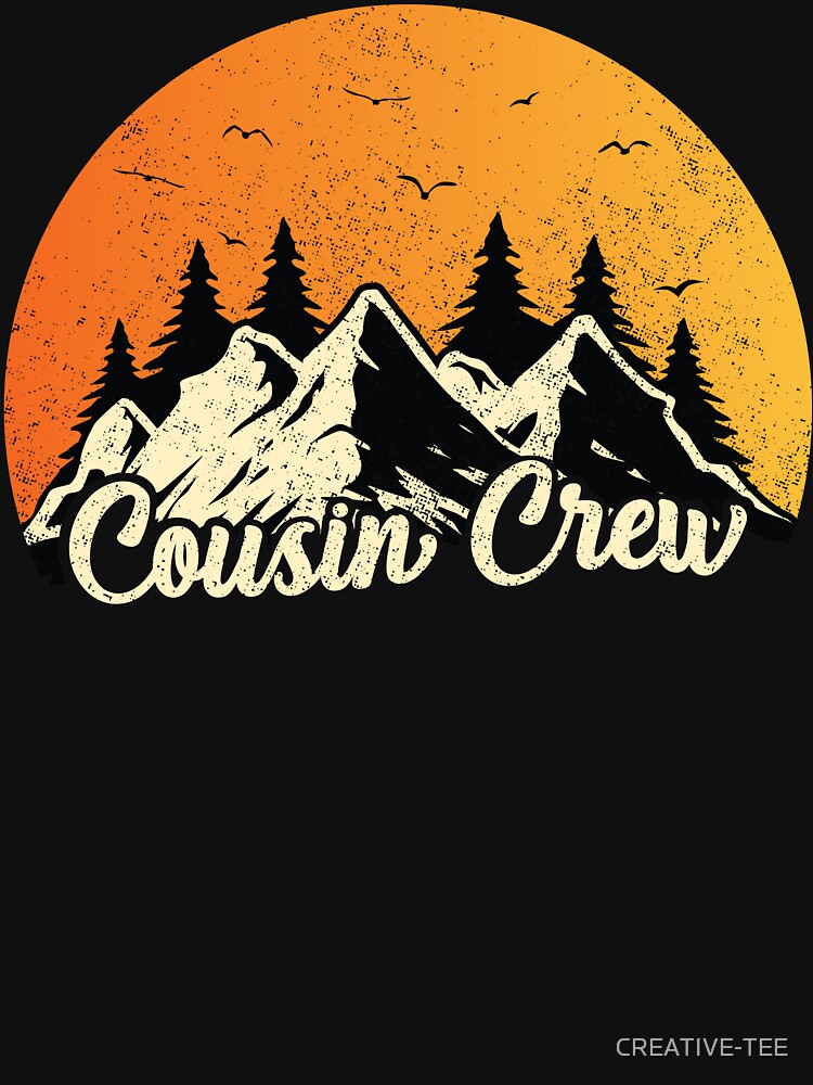 Cousin Crew Summer Camp Camping Sunset Outdoor Mountain Love by CREATIVE-TEE