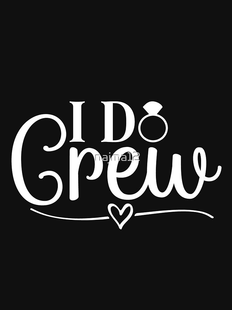 Funny I Do Crew Bride Friends Group Bachelorette Bridal Gift by najma12