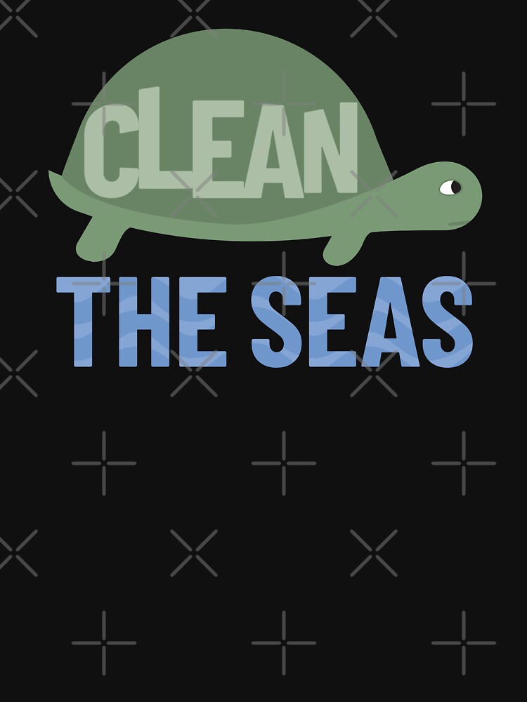 Clean the seas turtle saying by Innet