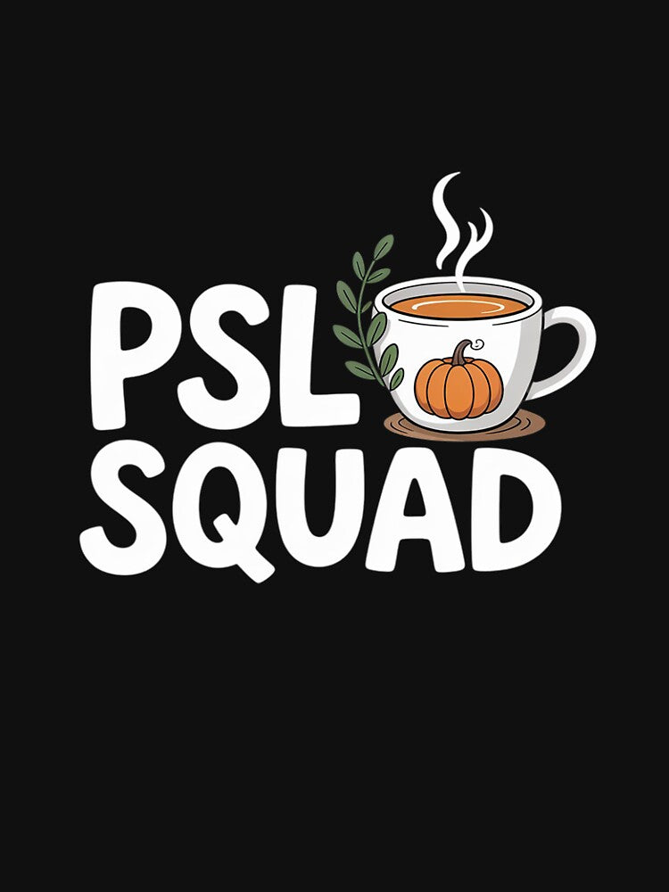 PSL Squad Pumpkin Spice Latte Lover Fall Autumn Halloween by KonstanKoraner